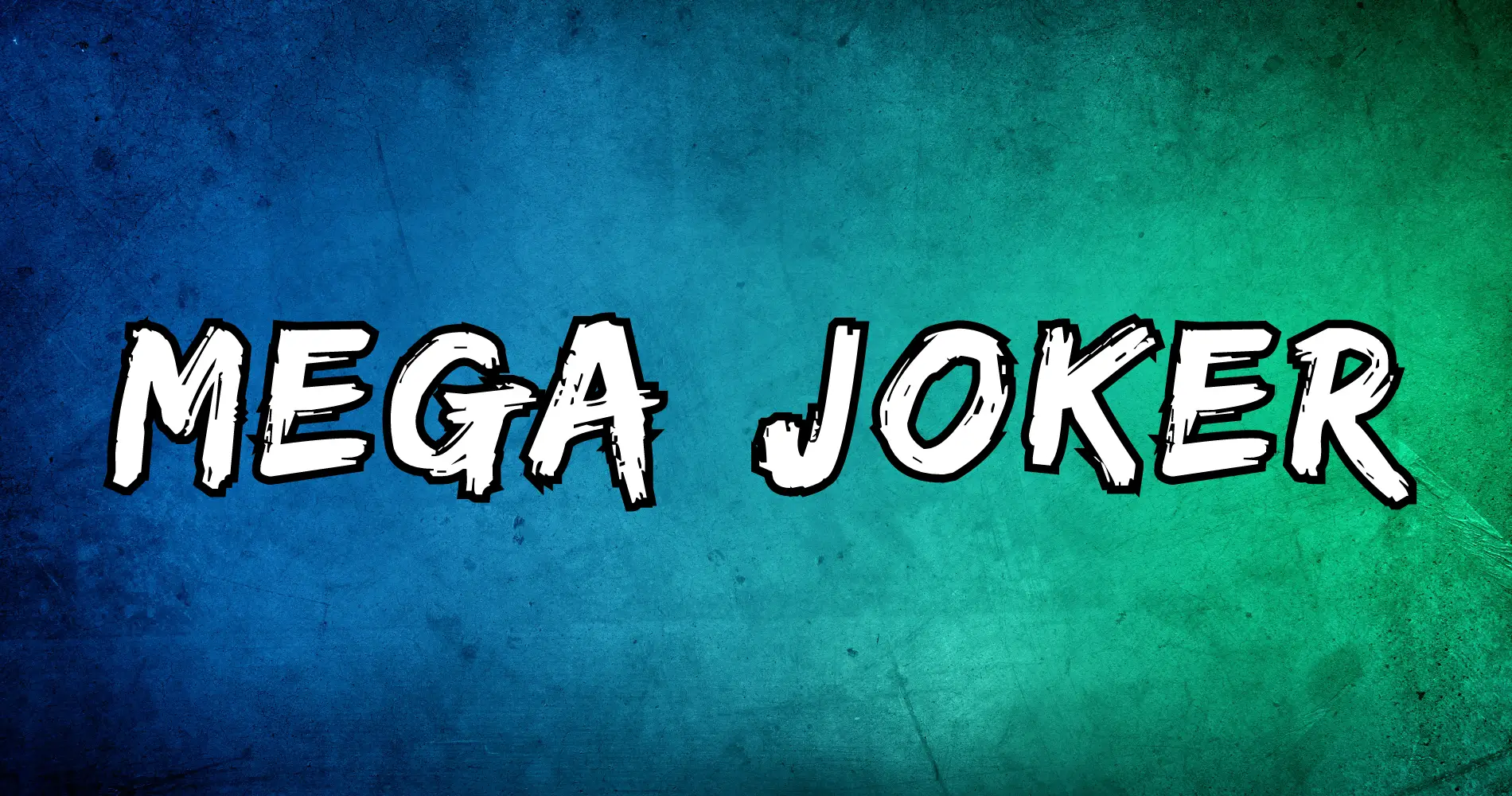 Mega Joker